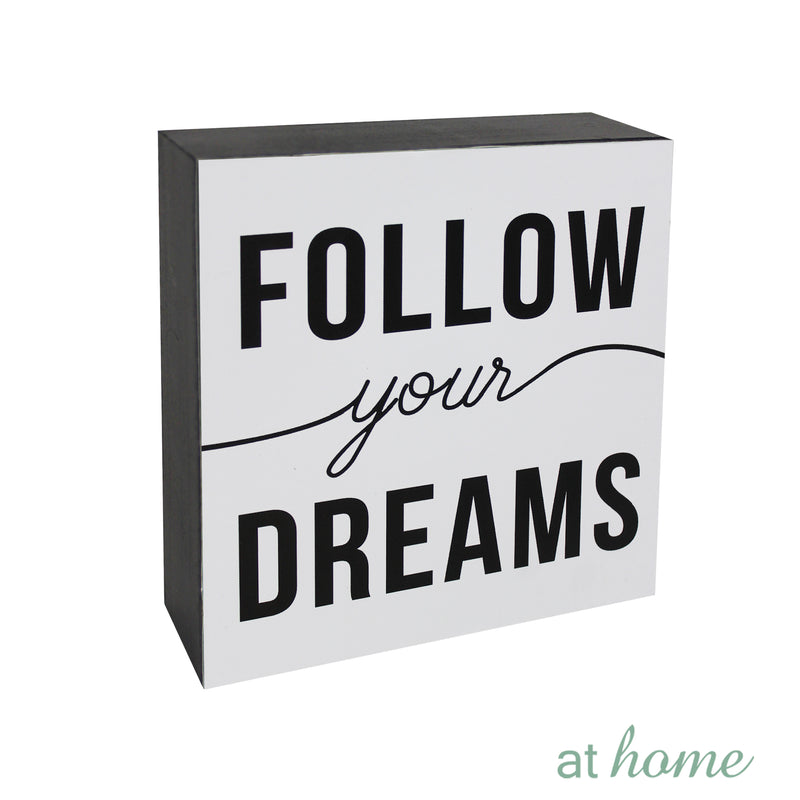 Follow Your Dreams Wood Block Statements Tabletop